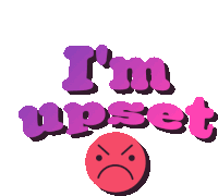 Im Upset Angry Sticker - Im Upset Angry Mad Stickers