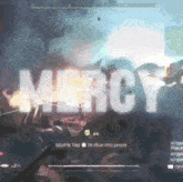 mercy is the name of the game being played on the screen