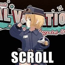 a girl in a police uniform is standing in front of the words scroll
