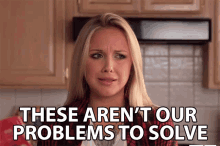 These Arent Our Problems Nope GIF - These Arent Our Problems Nope Over It GIFs