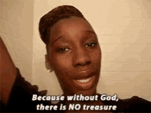 Mood Without God There Is No Treasure GIF - Mood Without God There Is No Treasure Without God GIFs