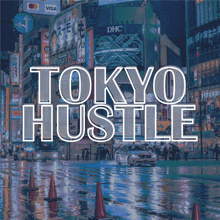 Tokyo Hustle Album Cover GIF - Tokyo Hustle Album Cover GIFs