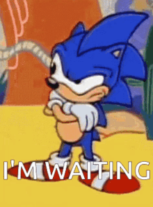 Sonic Im Waiting GIF - Sonic Im Waiting Tap Foot GIFs