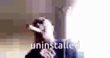 Uninstalled Robbo GIF - Uninstalled Robbo GIFs