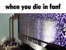 When You Die Die GIF - When You Die Die Fanf GIFs
