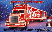holidays are coming coca cola lorry happy christmas