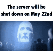 May22nd Server Shutdown GIF
