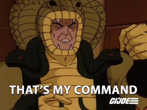 thats-my-command-serpentor.gif