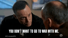 You Dont Want To Go To War With Me Dont Mess With Me GIF - You Dont Want To Go To War With Me Dont Mess With Me War GIFs