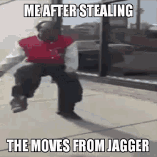 moves me after stealing the moves from jagger grooves dancing dance