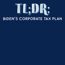 Tl Dr Too Long Didnt Read GIF - Tl Dr Too Long Didnt Read Bidens Corporate Tax Plan GIFs