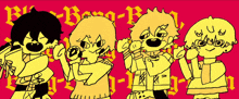 a drawing of a group of cartoon characters with the word bang on the background