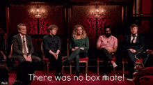a group of people sitting in chairs with the words " there was no box mate " on the bottom