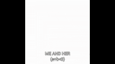 a green background with the words `` me and her '' on it