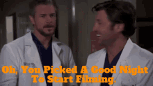 Greys Anatomy Mark Sloan GIF - Greys Anatomy Mark Sloan Oh You Picked A Good Night To Start Filming GIFs