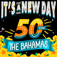 It'S A New Day Fifty Years The Bahamas Bahamas Forward GIF - It'S A New Day Fifty Years The Bahamas Bahamas Forward Driveagency GIFs