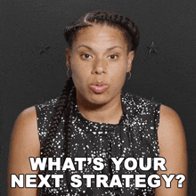 What'S Your Next Strategy Ayanna Mackins GIF - What'S Your Next Strategy Ayanna Mackins The Challenge All Stars GIFs