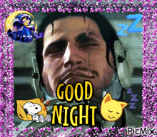 a picture of a man sleeping with the words good night on the bottom
