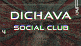 Dichava Social GIF - Dichava Social Club GIFs