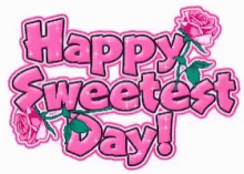 sweet day happy sweetest day