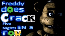 a poster for freddy does crack five nights in a row with a teddy bear