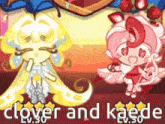 a couple of cartoon characters standing next to each other with the words clover and kaede on the bottom