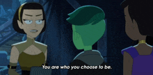 You Are Who You Choose To Be T'Lyn GIF - You Are Who You Choose To Be T'Lyn Star Trek Lower Decks GIFs