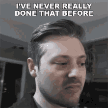 Ive Never Really Done That Before Corey Vidal GIF - Ive Never Really Done That Before Corey Vidal Thats My First Time GIFs