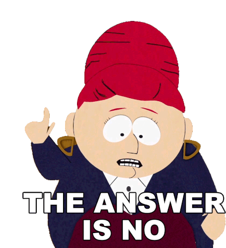 The Answer Is No Sheila Broflovski Sticker - The Answer Is No Sheila Broflovski South Park Stickers