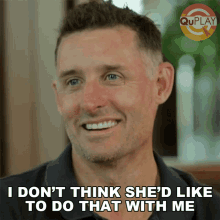 I Dont Think Shed Like To Do That With Me Michael Hussey GIF