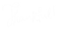 the word thankful is written in white on a white background