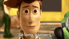 woody from toy story is saying `` so long , partners '' while holding buzz lightyear .