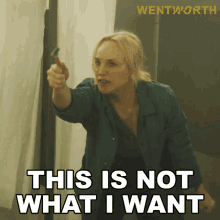 This Is Not What I Want Marie Winter GIF - This Is Not What I Want Marie Winter Wentworth GIFs