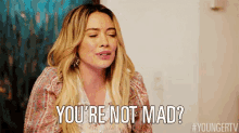 You'Re Not Mad? GIF