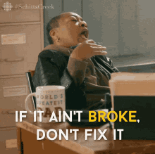 If It Aint Broke Dont Fix It Ronnie Lee GIF - If It Aint Broke Dont Fix It Ronnie Lee Schitts Creek GIFs