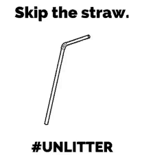 Unlitter Straw GIF - Unlitter Straw Tag GIFs