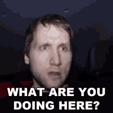 What Are Doing Here Jesse Ridgway GIF - What Are Doing Here Jesse Ridgway Mcjuggernuggets GIFs