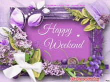 a purple frame with purple flowers and the words happy weekend on it