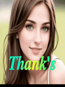 a close up of a woman 's face with the words " thank 's " in green