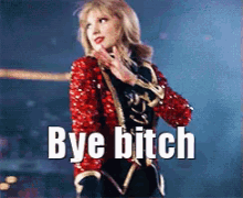 Byebitch Taylor Swift GIF - Byebitch Taylor Swift Bye GIFs