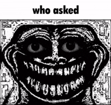 Who Asked Trollge GIF