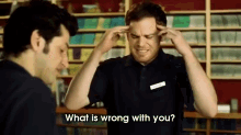 What Is Wrong With You? GIF - Michael Hall Ben Schwartz College Humor GIFs