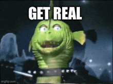 a picture of a cartoon character with the words get real above it