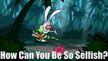 Brandy And Mr Whiskers Gaspar Le Gecko GIF - Brandy And Mr Whiskers Gaspar Le Gecko How Can You Be So Selfish GIFs