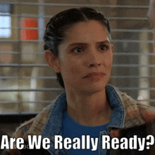 a woman says are we really ready