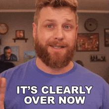 It'S Clearly Over Now Grady Smith GIF - It'S Clearly Over Now Grady Smith It'S Wrapped Up GIFs
