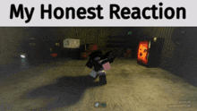 My Honest Reaction Meme GIF - My Honest Reaction Meme Nicos Nextbots GIFs