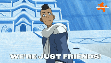 a cartoon character says we 're just friends on a nickelodeon poster