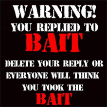 a sign that says warning you replied to bait