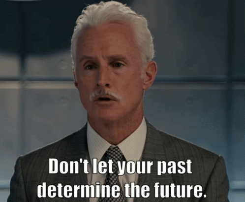 Dont Let Your Past Determine The Future Howard Stark GIF - Dont Let Your Past Determine The Future Howard Stark John Slattery GIFs